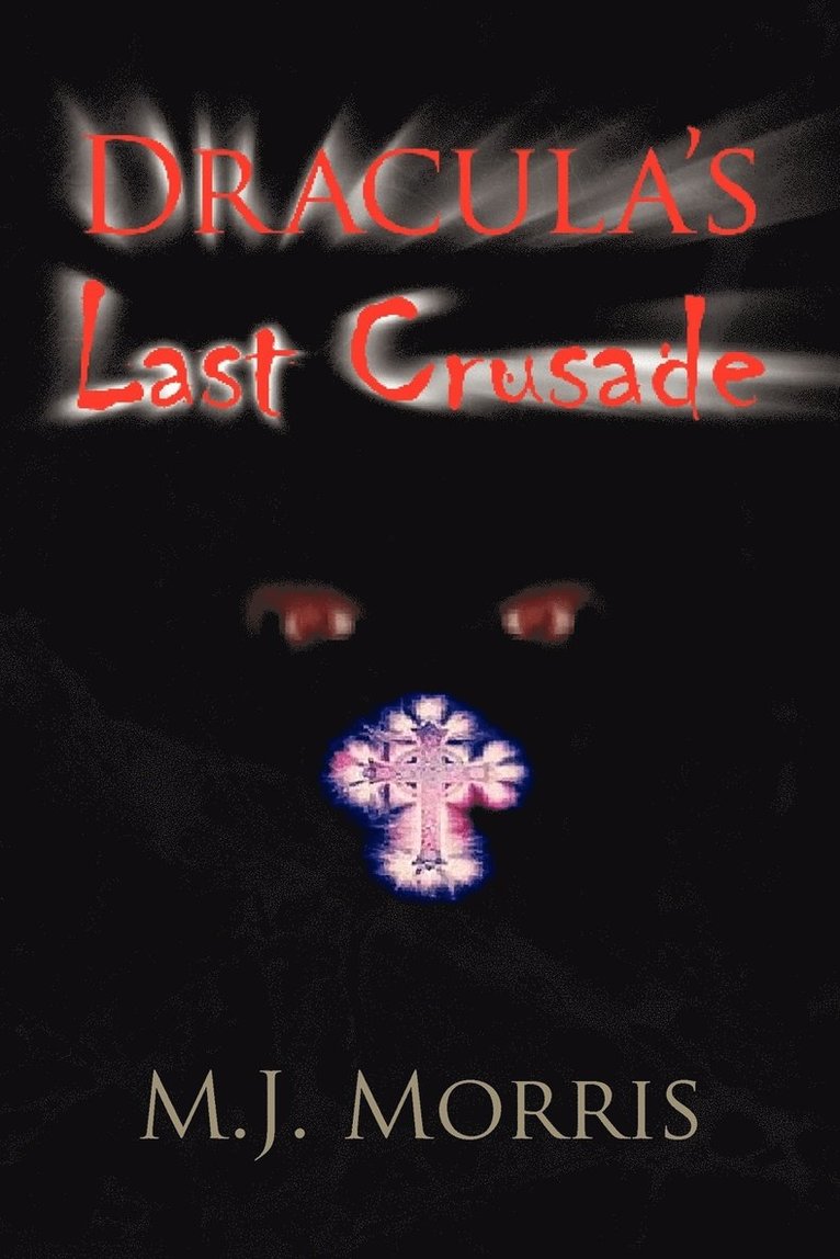 Dracula's Last Crusade 1