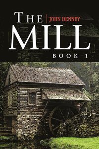 bokomslag The Mill Book 1