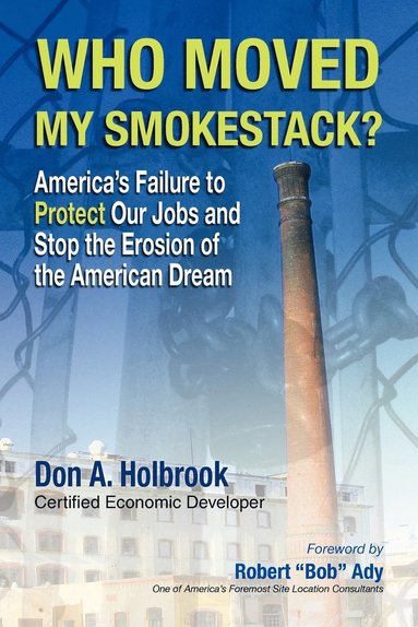 bokomslag Who Moved My Smokestack?