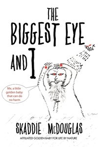 bokomslag Biggest Eye and I