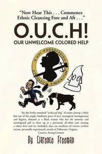 bokomslag O.U.C.H! Our Unwelcome Colored Help