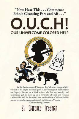 O.U.C.H! Our Unwelcome Colored Help 1