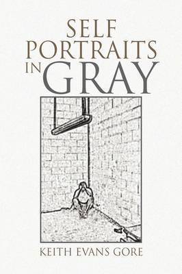 Keith Evans Gore - Self Portraits in Gray, Häftad