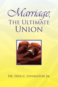 bokomslag Marriage, the Ultimate Union