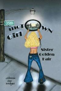 bokomslag Motown Girl Sister Golden Hair