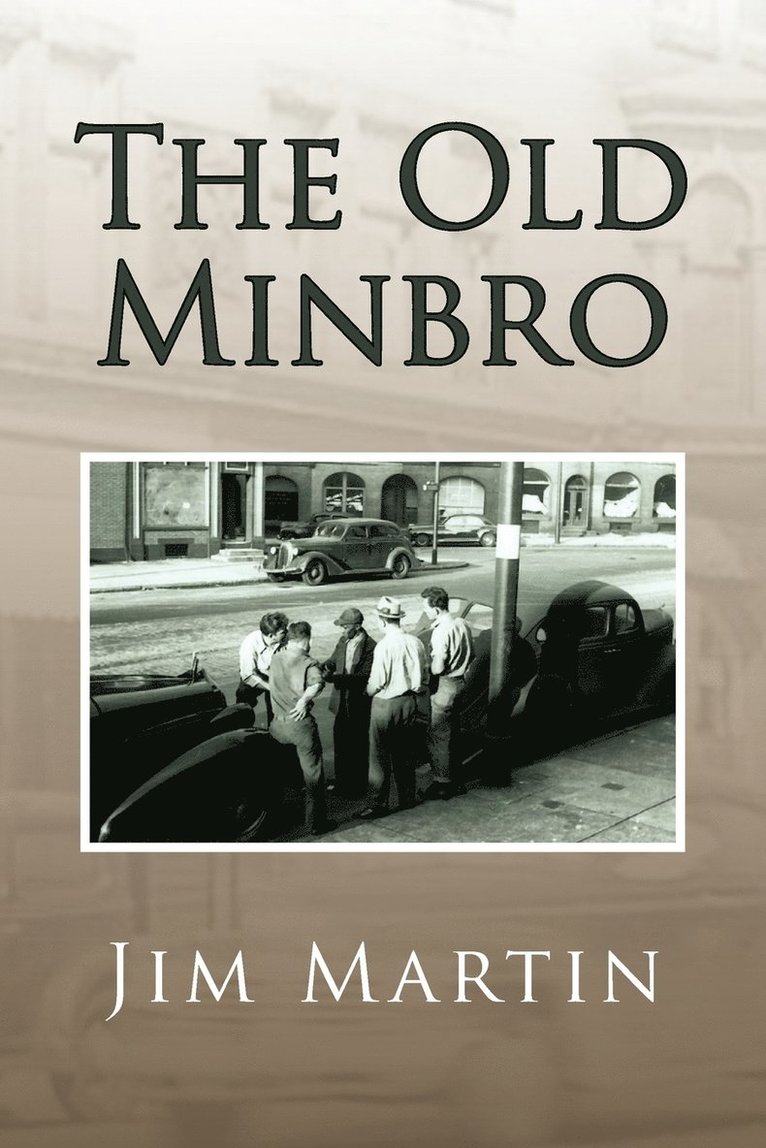 Jim Martin - Old Minbro, Häftad