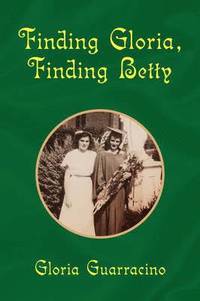 bokomslag Finding Gloria, Finding Betty
