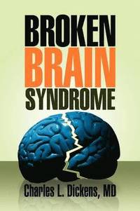 bokomslag Broken Brain Syndrome