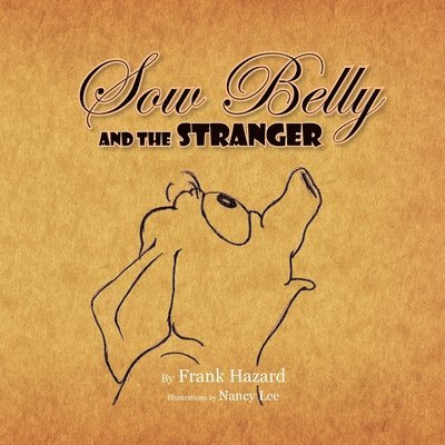 Sow Belly and the Stranger 1