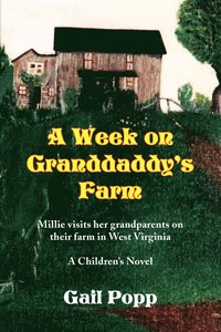 bokomslag A Week on Granddaddy's Farm
