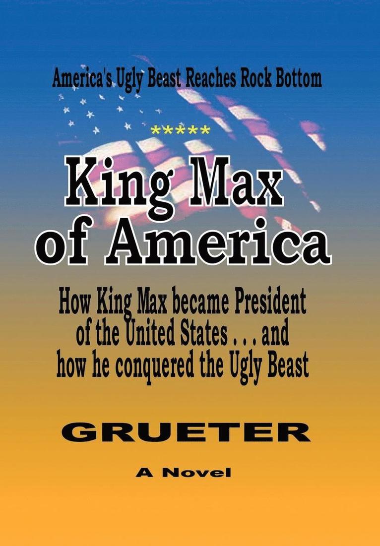 King Max of America 1