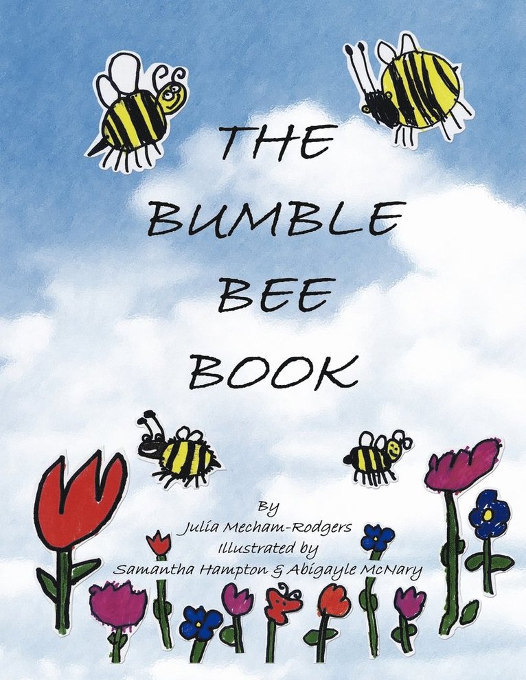 The Bumble Bee Book 1