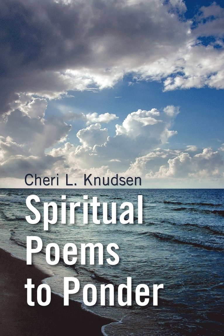 Spiritual Poems to Ponder 1