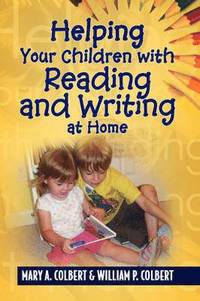 bokomslag Helping Your Children with Reading and Writing at Home