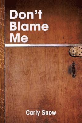 Don't Blame Me 1