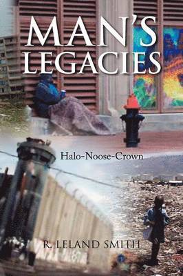 Man's Legacies 1