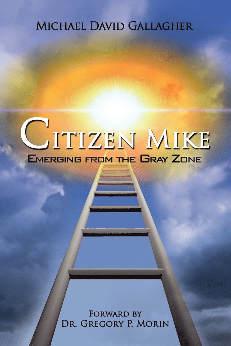 Citizen Mike Emerging from the Gray Zone 1