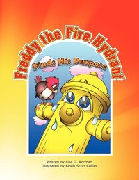 bokomslag Freddy the Fire Hydrant Finds His Purpose