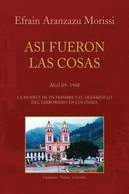 Asi Fueron Las Cosas