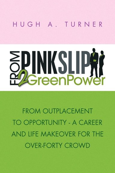 bokomslag From Pinkslip 2 Greenpower