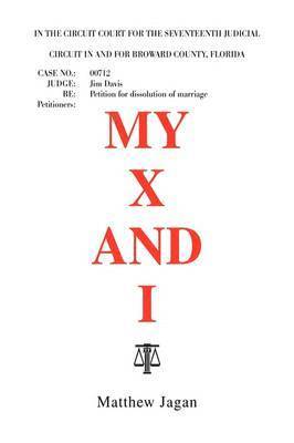 Matthew Jagan - My X and I, Inbunden