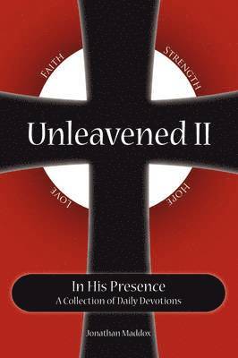 Unleavened II in His Presence 1