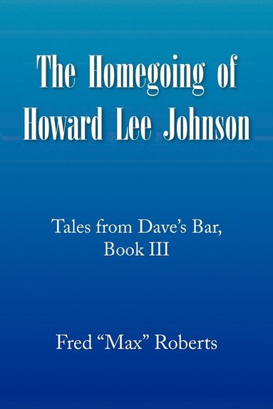 bokomslag Homegoing of Howard Lee Johnson