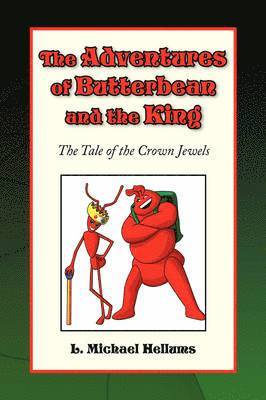 bokomslag The Adventures of Butterbean and the King, The Tale of the Crown Jewels