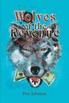 bokomslag Wolves of the Revenue