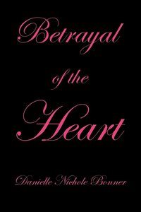 bokomslag Betrayal of the Heart