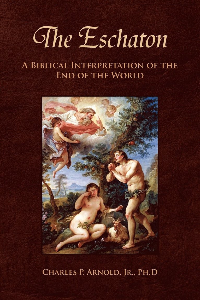 Charles P Ph D Arnold Jr, Jr. Arnold, Charles P. Ph. D., Charles P. Jr. Ph. D. Arnold, Charles P. Jr. Arnold - Eschaton, Häftad