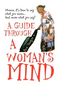 bokomslag A Guide Through a Woman's Mind