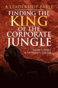 bokomslag Finding the King of the Corporate Jungle