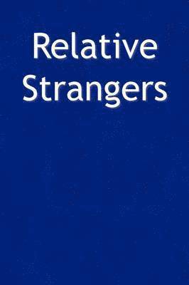 bokomslag Relative Strangers