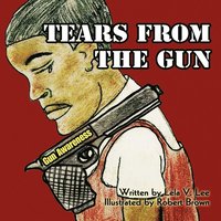 bokomslag Tears From the Gun