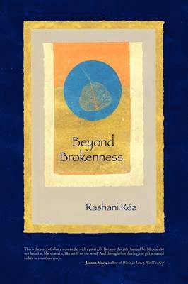 Rashani Réa - Beyond Brokenness, Inbunden