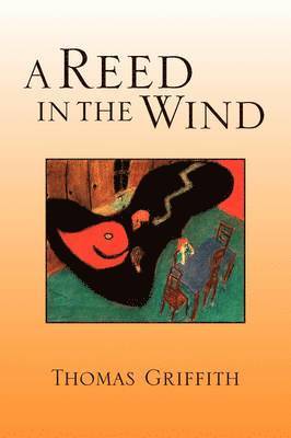 A Reed in the Wind 1