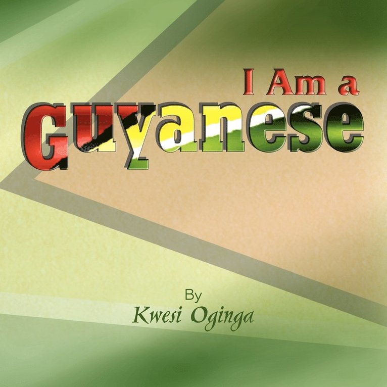 I Am a Guyanese