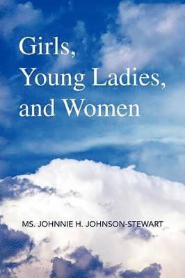 Girls, Young Ladies, and Women 1
