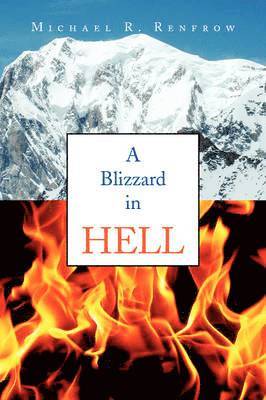 Michael R Renfrow, Michael R. Renfrow - Blizzard in Hell, Inbunden