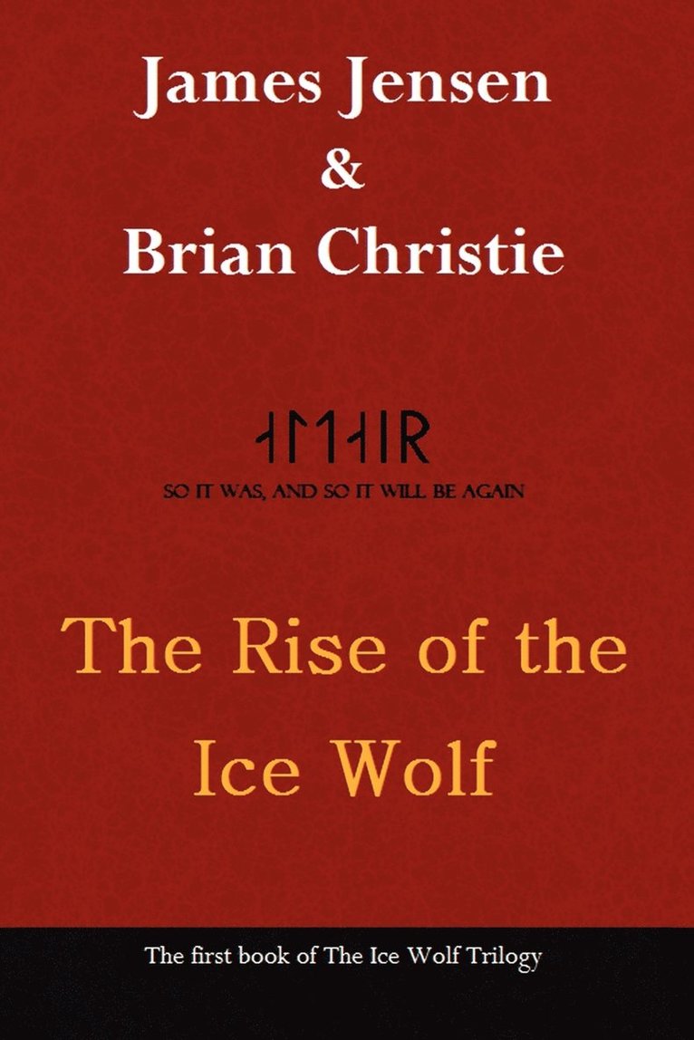 The Rise of the Ice Wolf 1