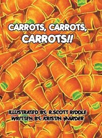 bokomslag Carrots, Carrots, Carrots!!