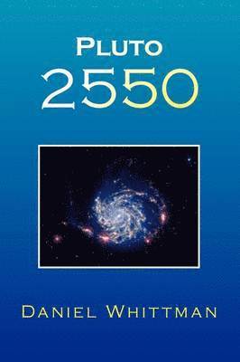 Daniel Whittman - Pluto 2550, Häftad