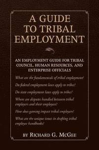 bokomslag A Guide to Tribal Employment