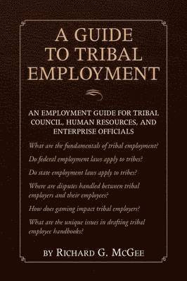 A Guide to Tribal Employment 1