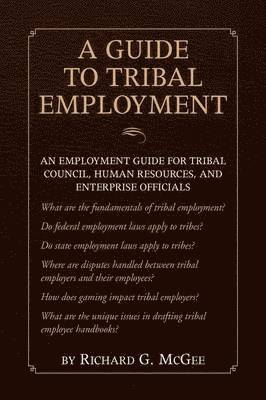 bokomslag Guide to Tribal Employment