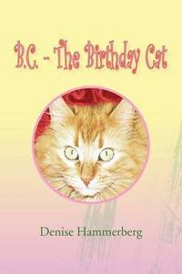 bokomslag B.C. - The Birthday Cat