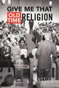 bokomslag Give Me That Old Time Religion