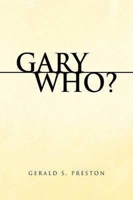 Gary Who? 1