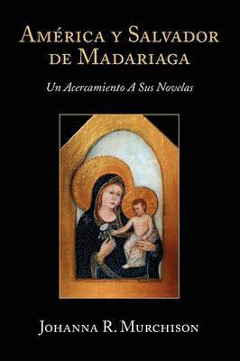 bokomslag America y Salvador de Madariaga